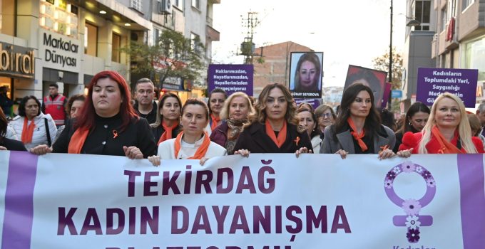Tekirdağ’dan Kadına Şiddete Karşı Güçlü Mesaj